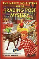 The Happy Hollisters and the Trading Post Mystery
