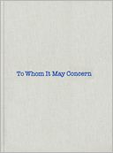 Louise Bourgeois & Gary Indiana: To Whom It May Concern