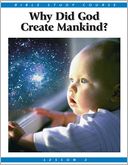 Bible Study Course Lesson 3: Why Did God Create Mankind?