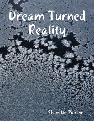 Dream Turned Reality