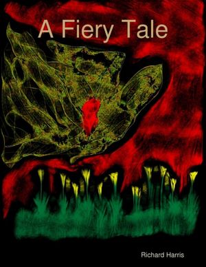 A Fiery Tale