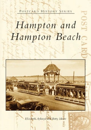 Hampton and Hampton Beach, New Hampshire