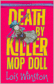 Death by Killer Mop Doll