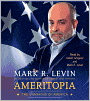 Ameritopia: The Unmaking of America