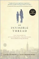 An Invisible Thread by Laura Schroff: Book Cover