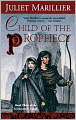 Child of the Prophecy (Sevenwaters Series #3)