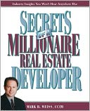 Secrets of a Millionaire Real Estate Developer