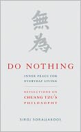 download Do Nothing : Peace for Everyday Living: Reflections on Chuang Tzu's Philosophy book