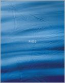 Artur Lescher: Rios