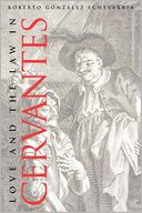 Love and the Law in Cervantes