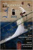 Heiresses Of Russ 2011