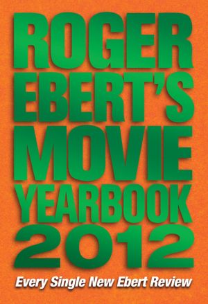 Roger Ebert's Movie Yearbook 2012