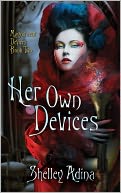 Her Own Devices, a steampunk adventure novel