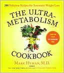 UltraMetabolism Cookbook: 200 Delicious Recipes that Will Turn on Your Fat-Burning DNA