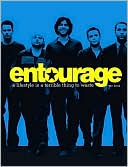 Entourage: A Lifestyle Is a Terrible Thing to Waste