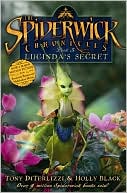 Lucinda's Secret (Spiderwick Chronicles Series #3)