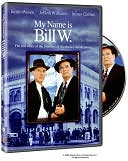 My Name Is Bill W.