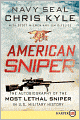 American Sniper: The Autobiography of the Most Lethal Sniper in U.S. Military History
