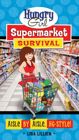 Hungry Girl Supermarket Survival (PagePerfect NOOK Book)