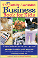New Totally Awesome Business Book for Kids, Revised and Updated Third Edition
