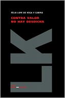 Contra valor no hay desdicha
