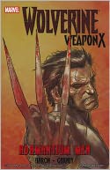 Wolverine Weapon X, Volume 1: Adamantium Men