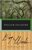 Big Woods: The Hunting Stories