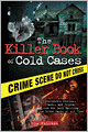 Killer Book of Cold Cases: Incredible Stories, Facts, and Trivia from the Most Baffling True Crime Cases of All Time