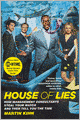 House of Lies: How Management Consultants Steal Your Watch and Then Tell You the Time
