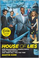 download House of Lies : How Management Consultants Steal Your Watch and Then Tell You the Time book