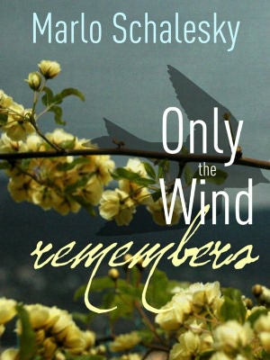 Only the Wind Remembers