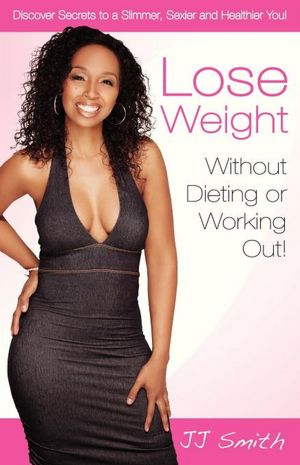 Lose Weight Without Dieting or Working Out