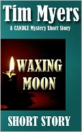 Waxing Moon (short story in the Candlemaking Mystery world)