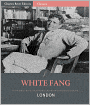 White Fang (Illustrated with Original Commentary)