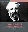 20,000 Leagues Under the Sea (Illustrated with Original Commentary)