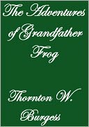 THE ADVENTURES OF GRANDFATHER FROG