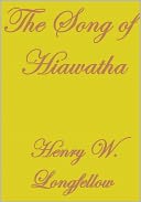 THE SONG OF HIAWATHA