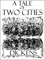 A Tale of Two Cities by Charles Dickens (Complete Full Version)