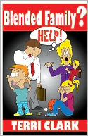 Blended Family? HELP!