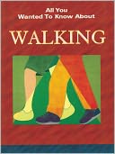 All You Wanted To Know About Walking