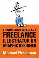 Starting Your Career as a Freelance Illustrator or Graphic Designer