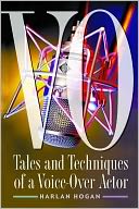 Vo: Tales and Techniques of a Voice-over Actor