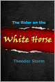 The Rider on the White Horse