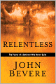 Relentless: The Power You Need to Never Give Up