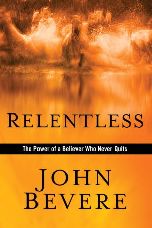 Relentless: The Power You Need to Never Give Up
