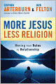 More Jesus, Less Religion: Moving from Rules to Relationship