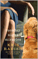 Tuesday Night Miracles: A Novel