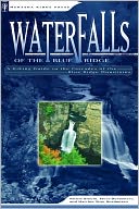 Waterfalls of Blue Ridge: A Hiking Guide to the Cascades of the Blue Ridge Mountains