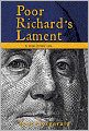 Poor Richard's Lament: A Most Timely Tale