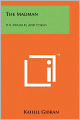 The Madman: His Parables And Poems